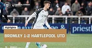 Highlights: Bromley 1-2 Hartlepool United