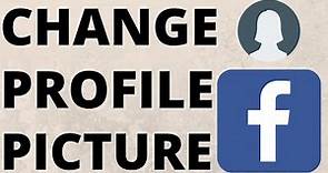 How to Change Facebook Profile Picture Without Notifying Everyone - 2021