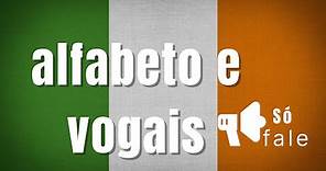 Irlandês | alfabeto e vogais