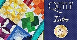 Learn How to Quilt Part 1 for Beginners | a Shabby Fabrics Quilting Tutorial