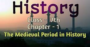 Introduction to Medieval Period in Indian History