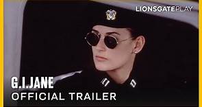 GI Jane Official Trailer | Demi Moore | Hollywood Movie | @lionsgateplay