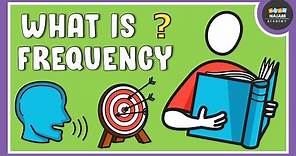 what is Frequency? Physics