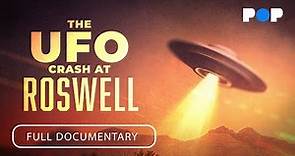 The UFO Crash At Roswell | Full Documentary