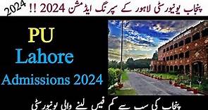 PU | Punjab university spring admissions 2024 | Punjab university admission 2024 | Punjab university