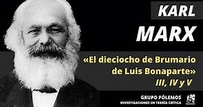 Karl Marx y El dieciocho de Brumario de Luis Bonaparte | Taller de lectura | Parte 2