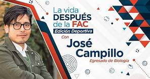 La Vida Despues de la FAC - Edición Derportiva con José Campillo