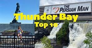 Top 10 Things to do in THUNDER BAY | Travel Guide