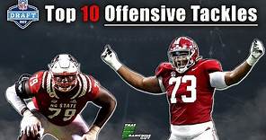 The Top 10 Offensive Tackles in The 2022 NFL Draft