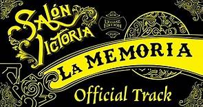 Salón Victoria - La Memoria (Official Track)