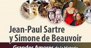 Grandes Amores de la Historia: Jean-Paul Sartre y Simone de Beauvoir - New Media