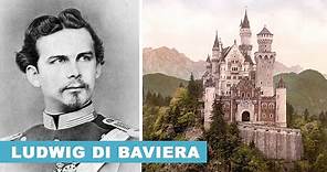 Ludwig di Baviera: la tragica storia del Re "pazzo" che costruì il Castello di Neuschwanstein