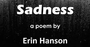 Sadness | Erin Hanson | Poem