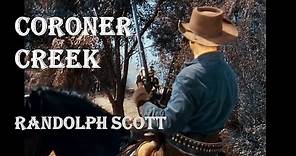 Coroner Creek | Full Western Movie | 1948 | Randolph Scott | Marguerite Chapman | George Macready