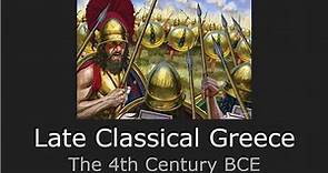 Late Classical Greece: The 4th Century BCE
