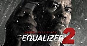 The Equalizer 2 (2018) Movie || Denzel Washington, Pedro Pascal, Ashton Sanders || Review and Facts
