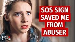 SOS sign saved me from abuser