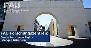 FAU Forschungszentren: Das Center for Human Rights Erlangen-Nürnberg (CHREN) [FAU Research]