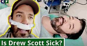 What happened to Drew Scott on Property Brothers? Illness Update