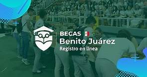 Registro En Línea Becas Benito Juárez (2024)