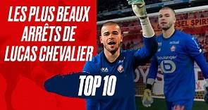 TOP 10 | Les plus BEAUX arrêts de Lucas Chevalier 🧱🧤