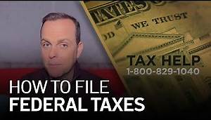 How to File Federal Taxes in 2022