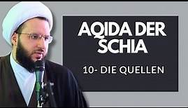 #10 Aqida der Schia - Die Quellen