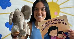 Kids Read Aloud: Mommy Always Comes Back to You - ALIVE Story Time with Miss Ferreira