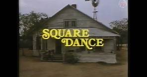 Square Dance (1987) - VHS Trailer [Roadshow Home Video]