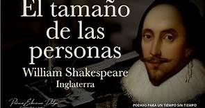 EL TAMAÑO DE LAS PERSONAS William Shakespeare