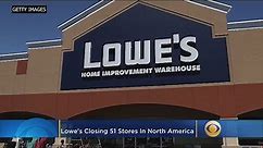 Lowe's Is Closing 51 Stores In The US And Canada
