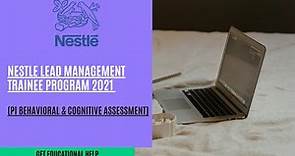 Nestle Lead Management Trainee Program 2021 Test (PI Behavioral & Cognitive Assessment)