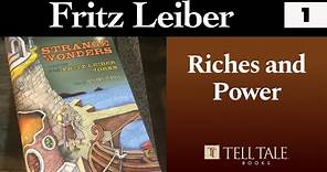 Fritz Leiber 1: Riches and Power