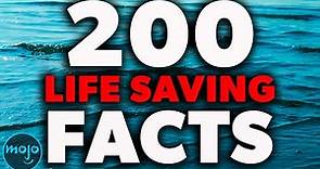 Top 200 Facts That Could Save Your Life