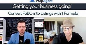 Convert For Sale By Owner (FSBO) into Listings with 1 Simple Formula