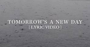 Louis Rhian - Tomorrow's A New Day (Official Lyric Video)