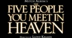 The Five People You Meet in Heaven (Film) Official Trailer