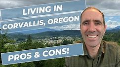 Top 5 Pros and 4 Cons of Living in Corvallis, Oregon in 2023