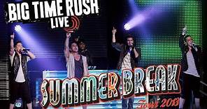Big Time Rush - Summer Break Tour - Full Concert - Reupload