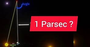 What is Parsec ? How 1 parsec is measured?