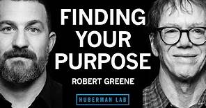 Robert Greene: A Process for Finding & Achieving Your Unique Purpose