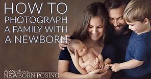 How to Photograph A Family with a Newborn Baby