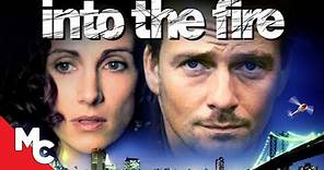 Into The Fire | Full Movie | Action Drama | Sean Patrick Flanery