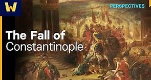 The Fall of Constantinople | Wondrium Perspectives