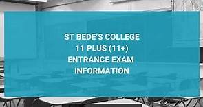 St Bede’s College, Manchester, 11 Plus (11+) Entrance Exam Information - Year 7 Entry