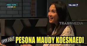 Diinterogasi, Maudy Koesnaedi Ngakak Lihat Kelakuan Pasukin | LAPOR PAK! (04/04/22) Part 3