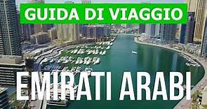 Viaggio in Emirati Arabi Uniti | Città di Abu Dhabi, Dubai, Sharjah | Video 4k | Emirati Arabi Uniti
