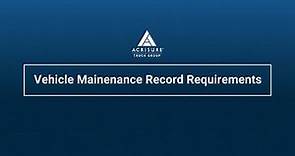 Vehicle Maintenance Record Requirements
