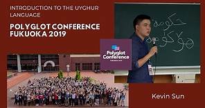 Kevin Sun - Introduction to the Uyghur Language