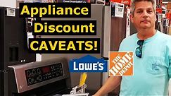 Here's Real Deal: Home Depot/Lowes Appliance Discounts/Rebates
